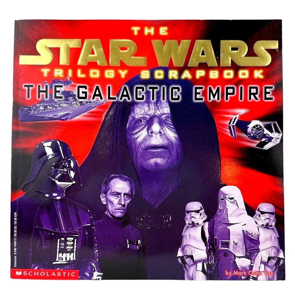 Star Wars Trilogy Scrapbook The Galactic Empire Mark Cotta‎ Vaz Scholastic 1997